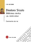 Diodoro Siculo: Biblioteca storica. Libri XXXIV-XXXVI. Commento storico. E-book. Formato PDF ebook