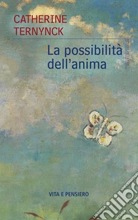 La possibilità dell'anima. E-book. Formato PDF ebook