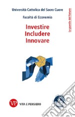 Investire, Includere, Innovare. E-book. Formato PDF ebook