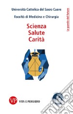 Scienza, Salute, Carità. E-book. Formato PDF ebook