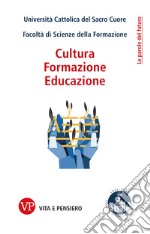 Cultura, Formazione, Educazione. E-book. Formato PDF ebook