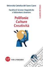 Polifonie, Culture, Creatività. E-book. Formato PDF ebook