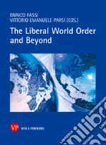 The Liberal World Order and Beyond. E-book. Formato PDF ebook