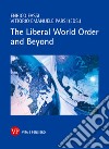 The Liberal World Order and Beyond. E-book. Formato PDF ebook