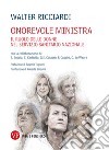 Onorevole ministra: Il ruolo delle donne nel Servizio Sanitario Nazionale. E-book. Formato PDF ebook di Walter Ricciardi