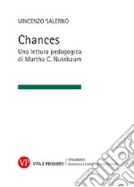 Chances: Una lettura pedagogica di Martha C. Nussbaum. E-book. Formato PDF