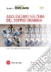 Adolescenti nell’era del doppio dramma. Quaderni Rapporto Giovani, n. 9. E-book. Formato PDF ebook