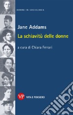 La schiavitù delle donne. E-book. Formato PDF ebook