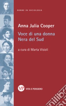 Voce di una donna Nera del Sud. E-book. Formato PDF ebook di Anna Julia Cooper