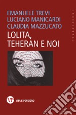 Lolita, Teheran e noi. E-book. Formato PDF