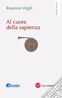 Al cuore della sapienza. E-book. Formato PDF ebook