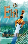 Gli elfi. E-book. Formato EPUB ebook