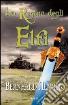 La regina degli elfi. E-book. Formato EPUB ebook di Bernhard Hennen
