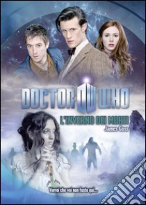 Doctor Who - L'inverno dei morti. E-book. Formato Mobipocket ebook di James Goss