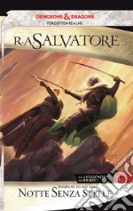 Notte senza stelle: La leggenda di Drizzt 8. E-book. Formato EPUB ebook