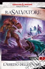 L'assedio delle ombreLa leggenda di Drizzt 9. E-book. Formato Mobipocket ebook