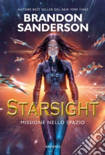 StarsightMissione nello spazio. E-book. Formato EPUB ebook di Brandon Sanderson