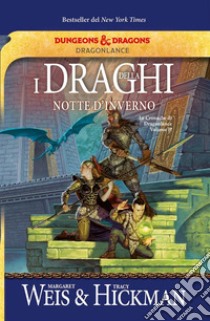 I draghi della notte d'invernoLe Cronache di Dragonlance Volume II. E-book. Formato EPUB ebook di Margaret Weis