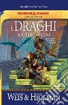I draghi della notte d'invernoLe Cronache di Dragonlance Volume II. E-book. Formato EPUB ebook