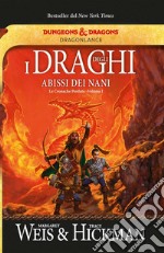 I draghi degli abissi dei naniLe cronache perdute Volume I. E-book. Formato EPUB ebook