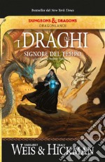 I draghi del signore del tempoLe cronache perdute Volume III. E-book. Formato EPUB ebook