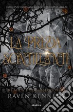 La preda scintillante. E-book. Formato EPUB ebook