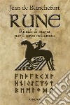 RuneRituali di magia per il terzo millennio. E-book. Formato EPUB ebook