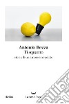 Ti squamo. E-book. Formato EPUB ebook di Antonio Rezza