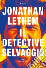 Il detective selvaggio. E-book. Formato EPUB ebook