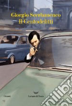 Il Centodelitti. E-book. Formato EPUB ebook