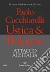 Ustica&Bologna. Attacco all'Italia. E-book. Formato EPUB ebook