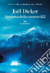 L'enigma della camera 622. E-book. Formato EPUB ebook