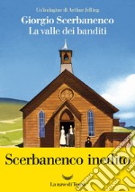 La valle dei banditi. E-book. Formato EPUB ebook