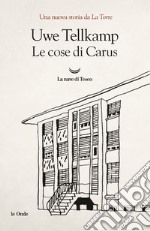 Le cose di Carus. E-book. Formato EPUB ebook