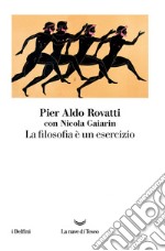 La filosofia è un esercizio. E-book. Formato EPUB ebook