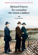 Tre contadini che vanno a ballare. E-book. Formato EPUB ebook