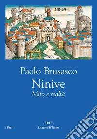 Ninive. Mito e realtà. E-book. Formato EPUB ebook