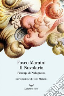 Il nuvolario. E-book. Formato EPUB ebook di Fosco Maraini