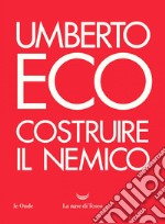 Costruire il nemico. E-book. Formato EPUB ebook