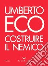 Costruire il nemico. E-book. Formato EPUB ebook