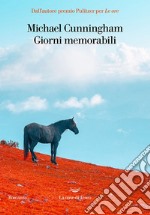 Giorni memorabili. E-book. Formato EPUB ebook