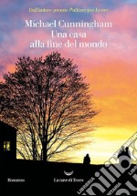 Una casa alla fine del mondo. E-book. Formato EPUB