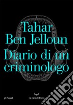 Diario di un criminologo. E-book. Formato EPUB ebook