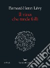 Il virus che rende folli. E-book. Formato EPUB ebook