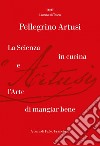 La scienza in cucina e l'arte di mangiare bene. E-book. Formato EPUB ebook