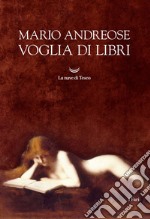 Voglia di libri. E-book. Formato EPUB