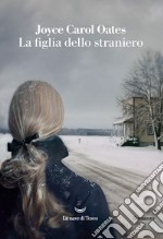 La figlia dello straniero. E-book. Formato EPUB ebook