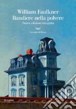 Bandiere nella polvere. E-book. Formato EPUB ebook