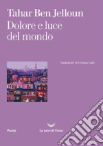 Dolore e luce del mondo. E-book. Formato EPUB ebook