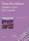 Dolore e luce del mondo. E-book. Formato EPUB ebook